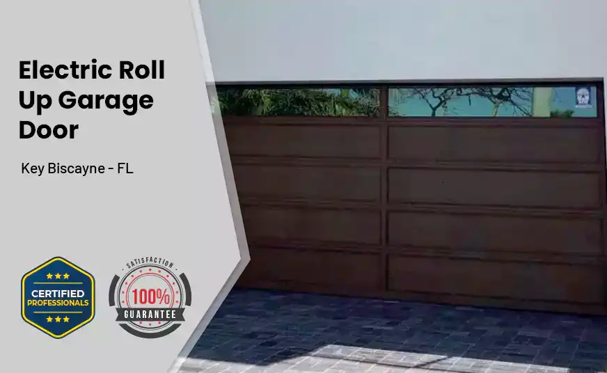 Electric Roll Up Garage Door Key Biscayne - FL